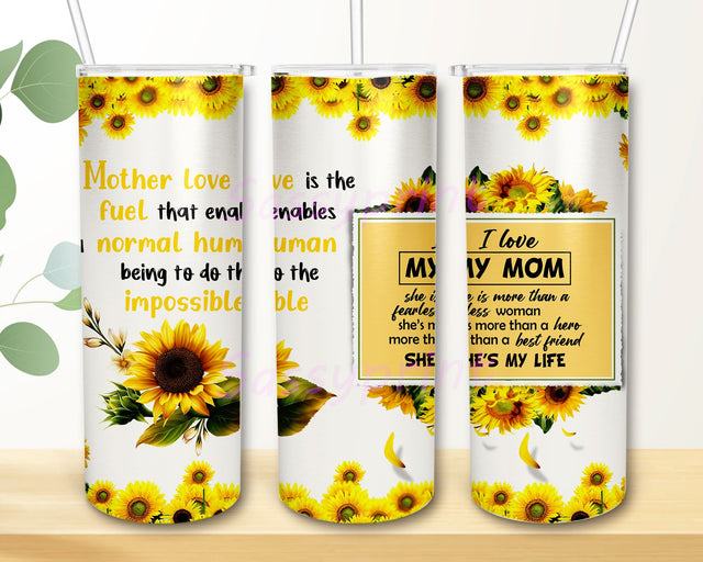Mom Sunflower Tumbler PNG, Mother Love Is The Fuel Mother's Day Tumbler PNG, Mom Life Tumbler Png, Sunflower 20oz Skinny Tumbler Sublimation Designs Sublimation sassyprint 