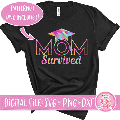 Mom Survived Graduation Cut File | PNG for Print and Sublimation SVG SparkleBerry 