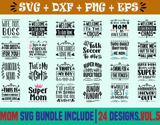 Mom SVG bundle include 24 designs.vol.5 SVG SVG Studio 