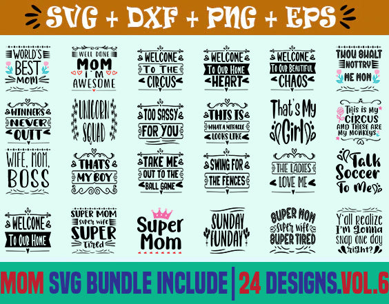 Mom SVG bundle include 24 designs.vol.6 SVG SVG Studio 