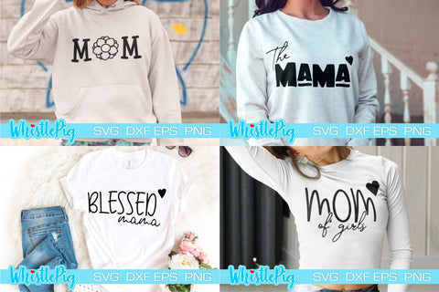Mom Svg Bundle Mama Life Svg Mom Life Svg Mama Life Svg Mama svg Momma Svg Mother Svg Mothers Day Svg Mom Life Svg Mom shirt Svg Cute Mom Svg Mommy SVG Whistlepig Designs 