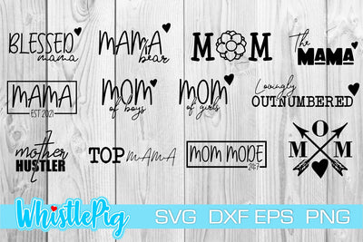 Mom Svg Bundle Mama Life Svg Mom Life Svg Mama Life Svg Mama svg Momma Svg Mother Svg Mothers Day Svg Mom Life Svg Mom shirt Svg Cute Mom Svg Mommy SVG Whistlepig Designs 