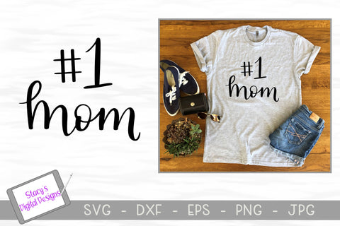 Mom SVG - Number one mom, handlettered SVG Stacy's Digital Designs 