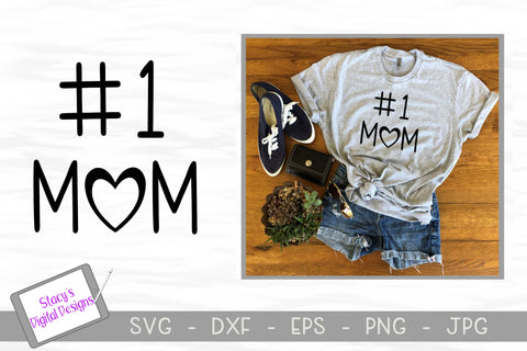 Mom SVG - Number one mom SVG with heart design SVG Stacy's Digital Designs 