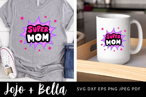 Mom SVG, Super Mom Svg, Mothers Day, Mom Appreciation, Mom, SVG, Svg File, Cricut, Cameo, Silhouette, Mom File, Family Svg, super hero svg SVG Jojo&Bella 