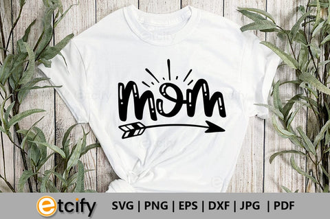 Mom SVG SVG etcify 