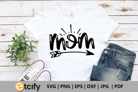 Mom SVG SVG etcify 