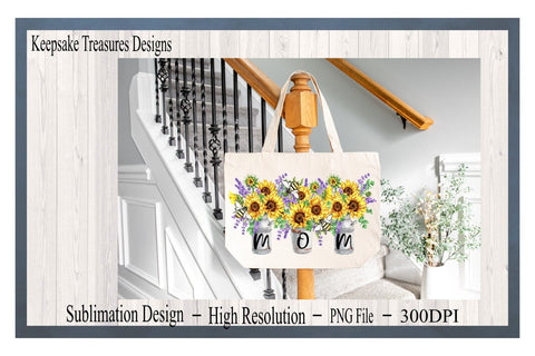 Mom T-Shirt PNG, Sunflower Lavender PNG, Sublimation Design, Digital Download, Mother's Day PNG, Mother's Day Cards Sublimation Keepsake Treasures Designs LLC. 