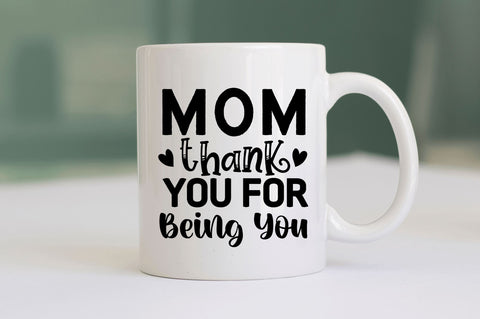 mom thank you for being you SVG SVG Regulrcrative 