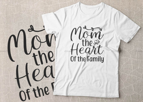 Mom the heart of the family SVG, Mom Svg, Mothers Day T-shirt Design, Happy Mothers Day SVG, Mother's Day Cricut Files, Mom Gift Cameo, Vinyl Designs, Iron On Decals, Cricut cut files, svg, eps, dxf, png SVG Dinvect 
