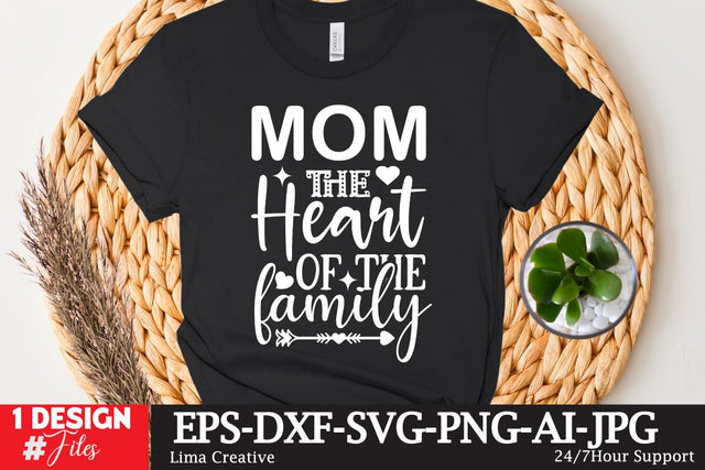 Mom The Heart Of Yje Family SVG Cyte File, Mother's Day SVG T-shirt Design, MOm Sublimation , SVG Qutes SVG Insomnia Std 