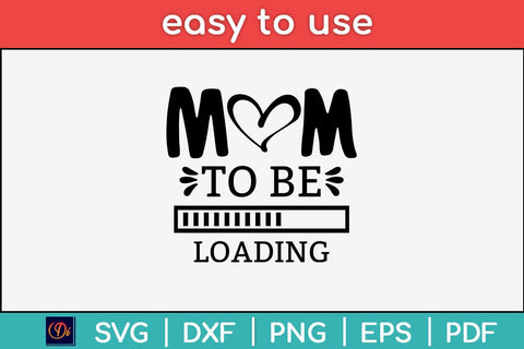 Mom To Be Mom Loading Pregnancy Svg Design SVG artprintfile 