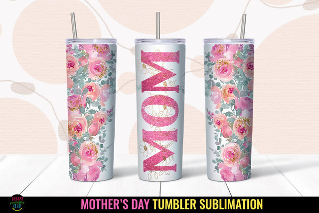 Mom Tumbler Sublimation I Mothers Day Tumbler Wrap PNG Sublimation Happy Printables Club 