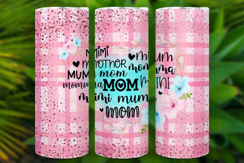 Mom Tumbler Sublimation PNG I Mothers Day Tumbler Wrap SVG Happy Printables Club 