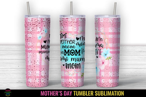 Mom Tumbler Sublimation PNG I Mothers Day Tumbler Wrap SVG Happy Printables Club 