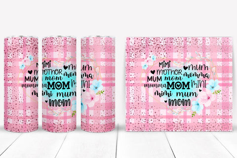 Mom Tumbler Sublimation PNG I Mothers Day Tumbler Wrap SVG Happy Printables Club 