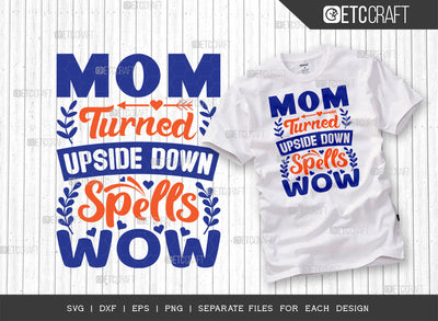 Mom Turned Upside Down Spells Wow SVG Cut File | Mom Svg | Mother's Day Svg | Mom Life Svg | Mama Svg | Dxf | Eps | Png | Tshirt Design SVG ETC Craft 