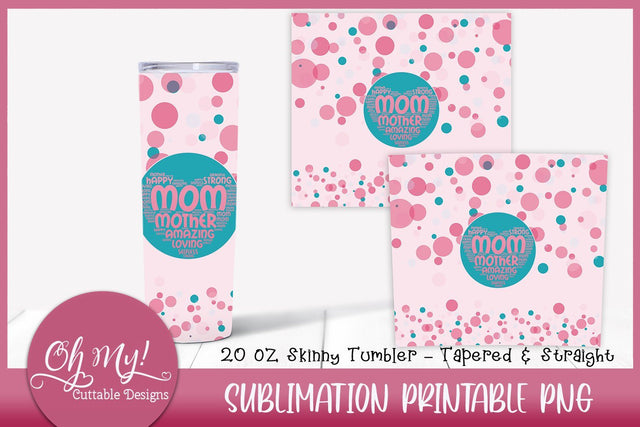 Mom Typography Word Art Sublimation Tumbler Design Sublimation Oh My! Cuttable Designs 