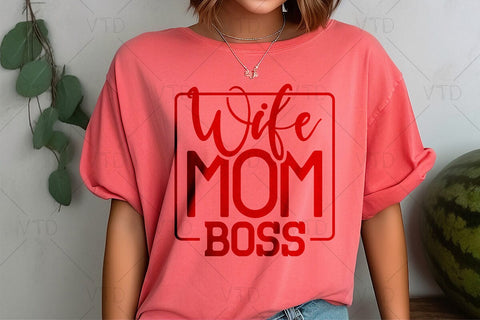 Mom Wife Boss Svg Png Files, MomLife Svg, Mom Svg, Mom Vibes Svg, Mom Mode Svg, Mothers Day Svg, Mom Shirt Svg, Girl Mom Svg, Boy Mom Svg SVG DesignDestine 