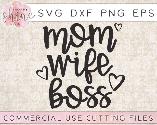 Mom Wife Boss SVG Poppy Shine Design 
