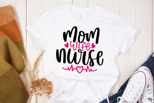 Mom Wife Nurse | Nurses International Day SVG SVG dapiyupi store 