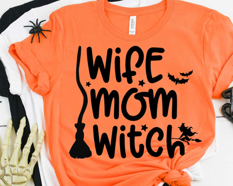 Mom Wife Witch Halloween SVG - Funny Mom SVG SVG She Shed Craft Store 