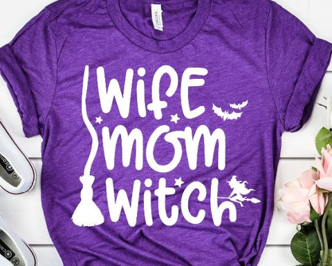 Mom Wife Witch Halloween SVG - Funny Mom SVG SVG She Shed Craft Store 