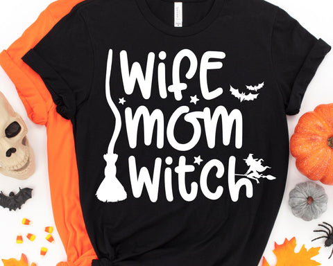 Mom Wife Witch Halloween SVG - Funny Mom SVG SVG She Shed Craft Store 
