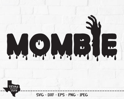 Mombie | Halloween SVG SVG Texas Southern Cuts 