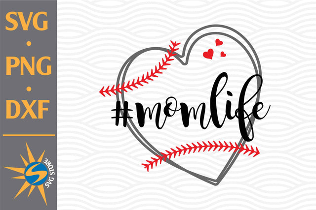 Momlife Softball SVG, PNG, DXF Digital Files Include SVG SVGStoreShop 