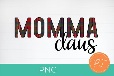 Momma Claus Holiday Sublimation PNG SVG Pickled Thistle Creative 