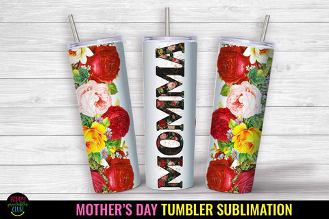 Momma Tumbler Sublimation I Mothers Day Tumbler Wrap PNG Sublimation Happy Printables Club 