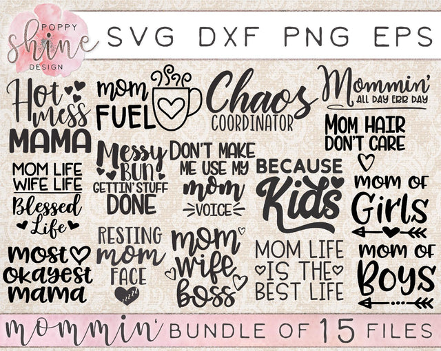 Mommin' Bundle SVG Poppy Shine Design