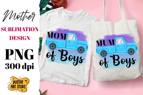 Mom/Mum of Boys. Mom life sublimation design Mother's Day Sublimation Yustaf Art Store 