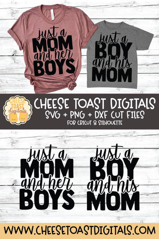 Mommy and Me SVG - Just A Mom and Her Boys | Just A Boy and His Mom SVG Cheese Toast Digitals 