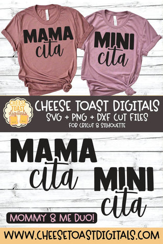 Mommy and Me SVG - Mamacita | Minicita SVG Cheese Toast Digitals 