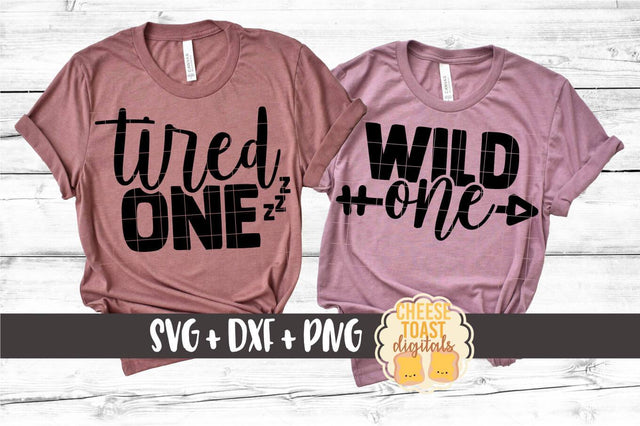 Mommy and Me SVG - Tired One | Wild One SVG Cheese Toast Digitals 