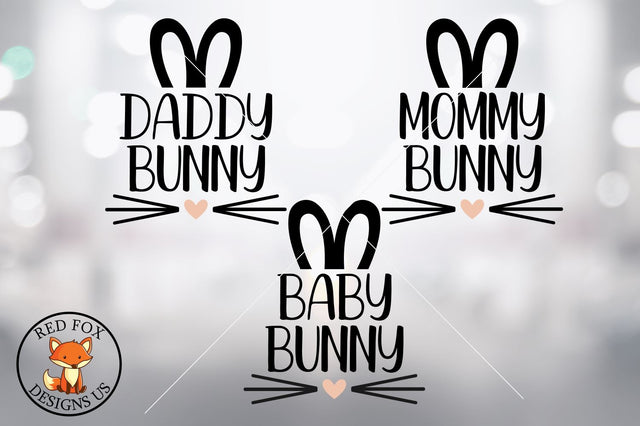 Mommy Daddy Baby Bunny| Easter Spring | SVG PNG DXF SVG RedFoxDesignsUS 