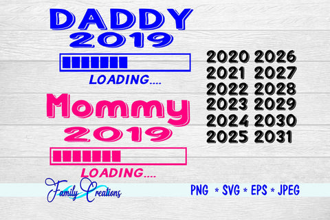 Mommy & Daddy Loading SVG Family Creations 