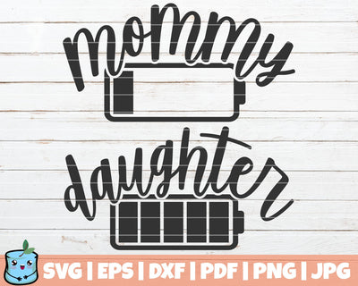 Mommy / Daughter Battery Life SVG MintyMarshmallows 