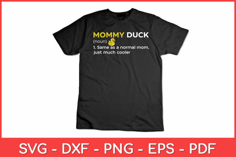 Mommy Duck Definition Duck Lover Funny Svg Design SVG artprintfile 