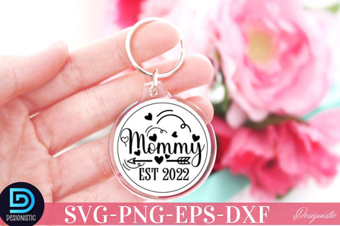 Mommy est 2022 SVG SVG DESIGNISTIC 