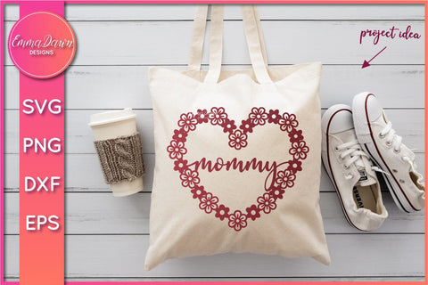 Mommy Floral Heart SVG SVG Emma Dawn Designs 