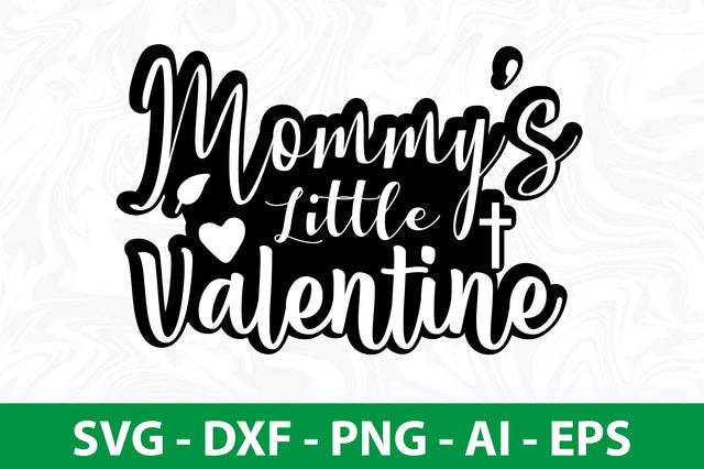 Mommy is Little Valentine svg SVG nirmal108roy 