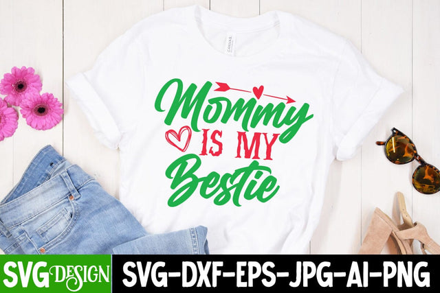 Mommy is my Bestie SVG Cut File SVG BlackCatsMedia 