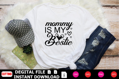 Mommy is My Bestie SVG Shahin alam 