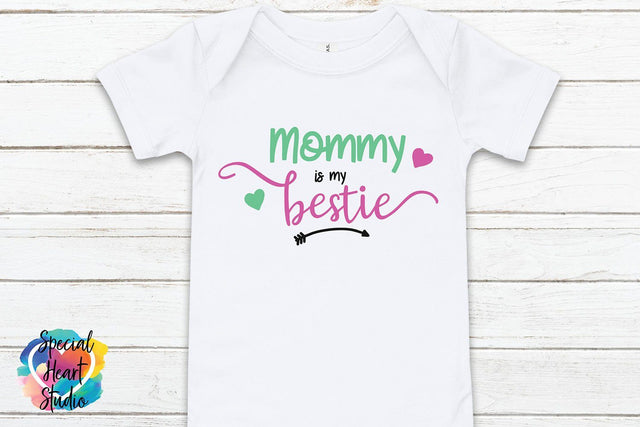 Mommy is my Bestie SVG Special Heart Studio 