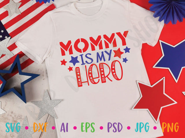 Mommy is my Hero SVG SVG BNRDesignShop 