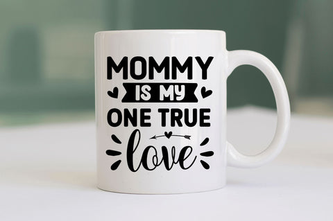 mommy is my one true love SVG SVG Regulrcrative 