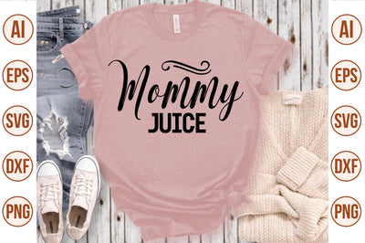 Mommy Juice svg SVG nirmal108roy 